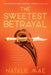 The Sweetest Betrayal by Natalie Mae