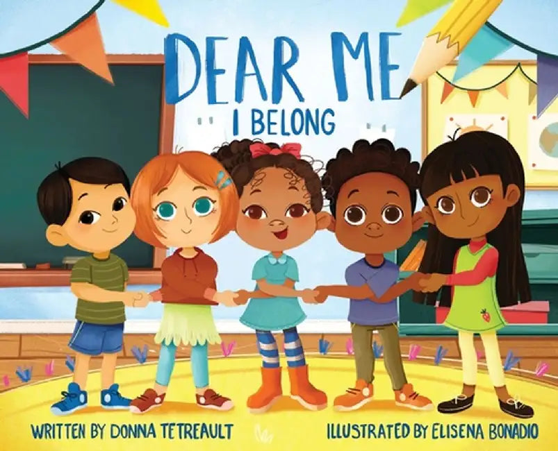 Dear Me, I Belong by Donna Tetreault
