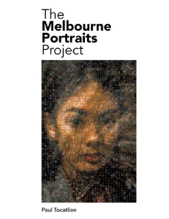 The Melbourne Portraits Project: A Photographic Ode