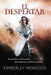 The Awakening: Conquering wickedness through the mighty name of Jesus by Kimberley Mendoza