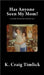 Has Anyone Seen My Mom by Timlick, Craig
