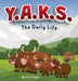 Y.A.K.S. by Kevin Anger