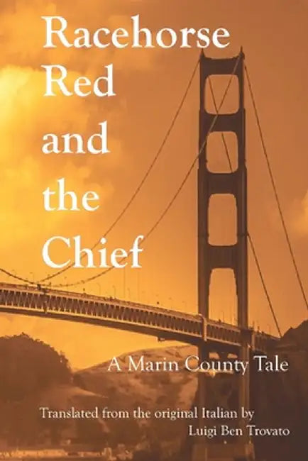 Racehorse Red and the Chief by Luigi Ben Travato