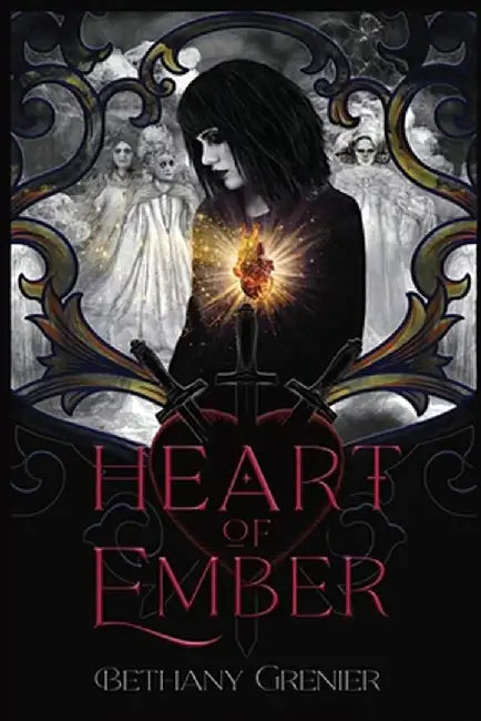 Heart of Ember by Bethany Grenier