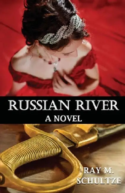 Russian River by Ray M. Schultze