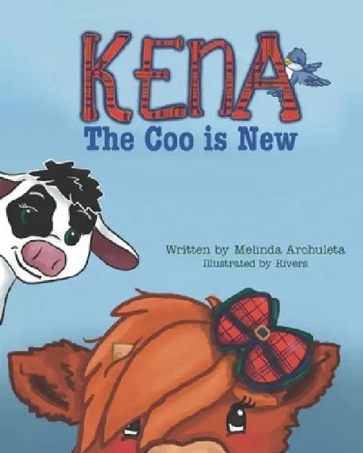 Kena the Coo Is New by April Rivers