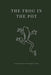 The Frog in the Pot by Angela E. Weiler