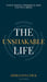 The Unshakable Life: God's Word, Presence and Faithfulness by Merleanna Dick