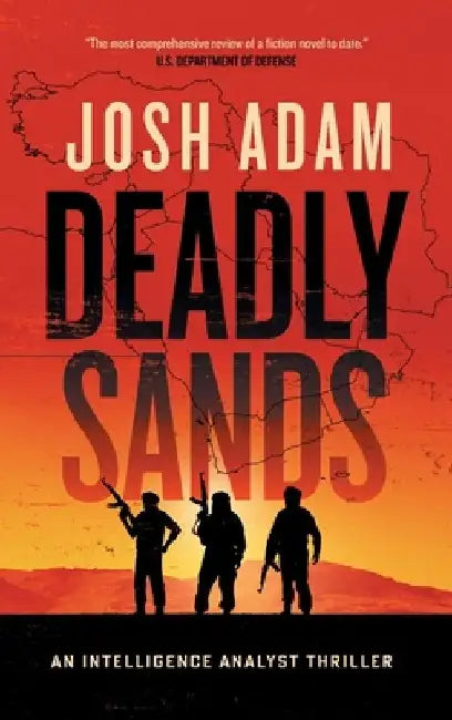 Deadly Sands by Josh Adam