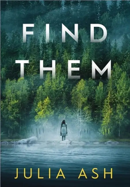 Find Them by Julia Ash