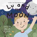 Lu and The Moon by Kelsey Bush