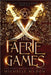 The Faerie Games by Madow, Michelle