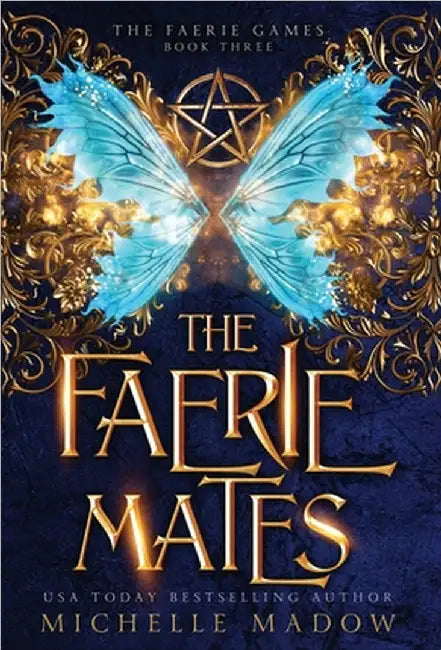 The Faerie Mates by Madow, Michelle
