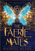 The Faerie Mates by Madow, Michelle