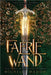 The Faerie Wand by Michelle Madow