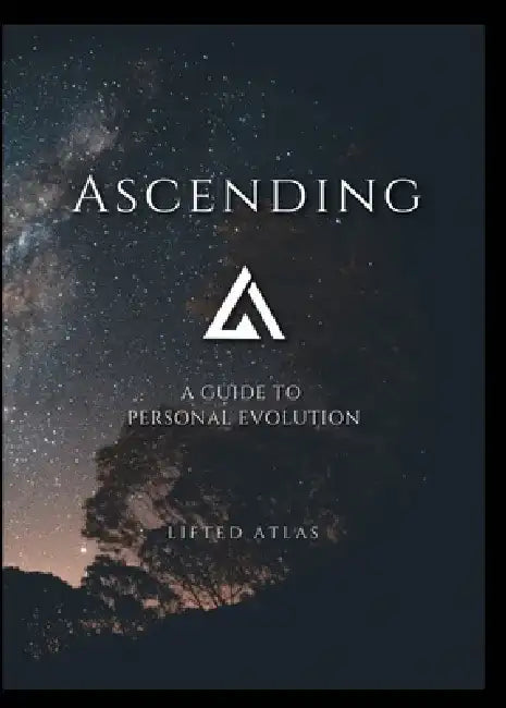 Ascending: A Guide to Personal Evolution by Lifted Atlas