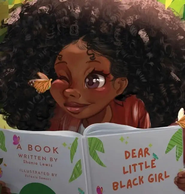 Dear Little Black Girl by Shania Lewis