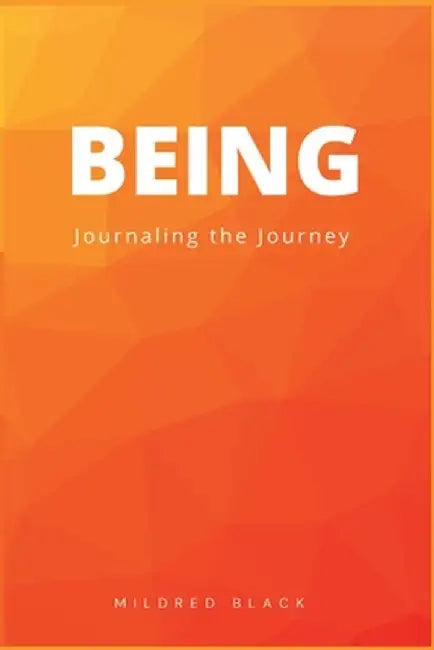 Being by Mildred Black