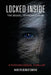 Locked Inside by Marilyn Benner Sowyak