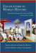 Encounters in World History: Sources and Themes from the Global Past Volume One: To 1500 by Thomas Sanders