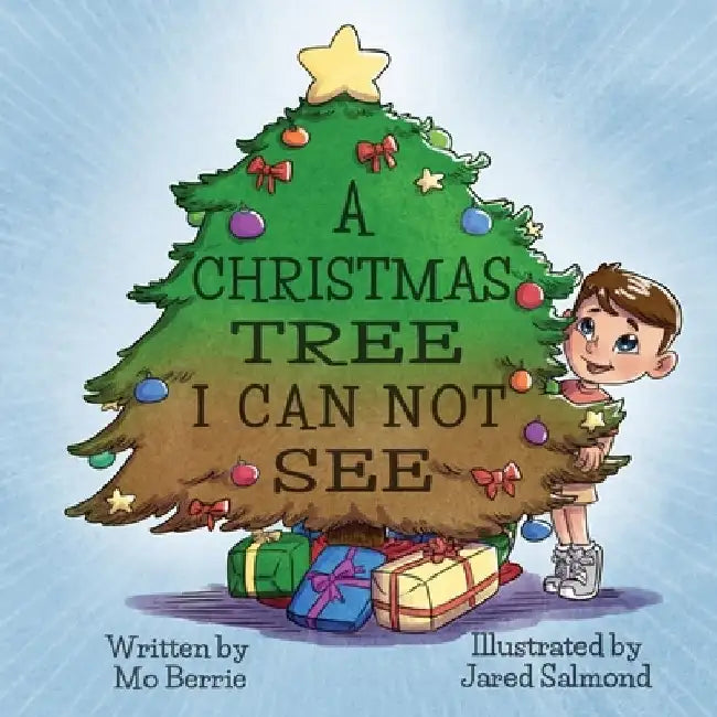 A Christmas Tree I Can Not See by Jared Salmond