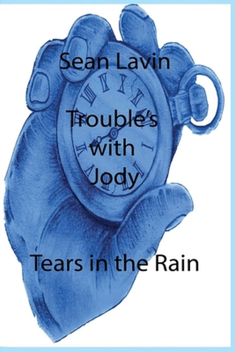 Trouble's with Jody by Sean Lavin