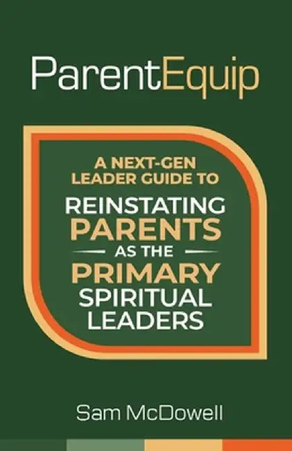 ParentEquip by Sam McDowell