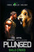 Plunged by Shilo Creed