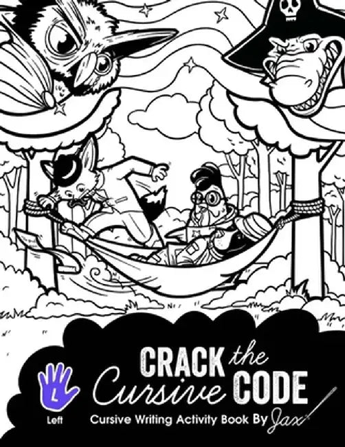 Crack the Cursive Code: Left-Handed Cursive Writing Activity Book by Jacqueline Mantikoski