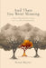 And Then You Went Missing: A Hope-Filled Guide for Anyone Lost in a Difficult Relationship by Sonja C. Meyrer