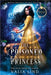 The Poisoned Princess: A Snow White Retelling by Valia Lind