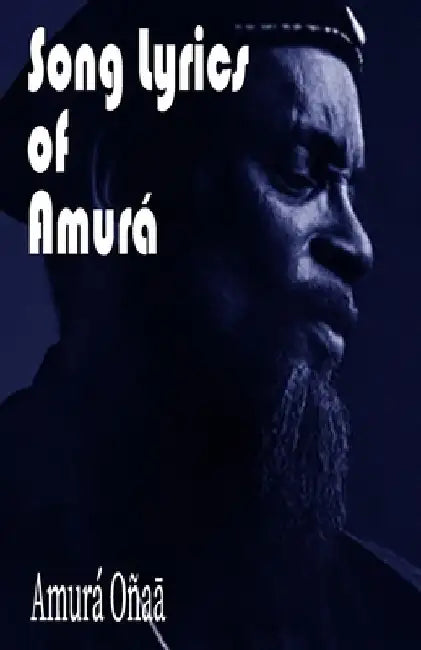 Song Lyrics of Amurá by Christopher Newton