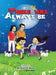There Will Always Be by Gayatri Raina