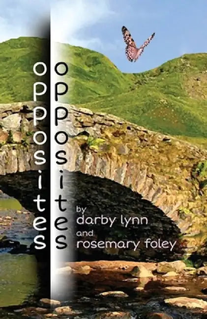 opposites by Rosemary Foley