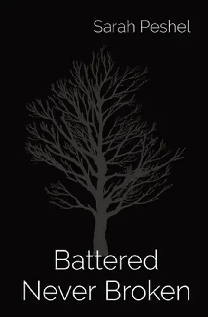 Battered Never Broken by Peshel