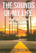 The Sounds of My Life by Cinco Cocke