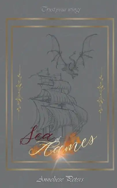 Sea of Flames by Anneliese Peters
