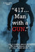 417. . . Man With a Gun by Diane Araujo