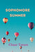 Sophomore Summer by Chase Tatum