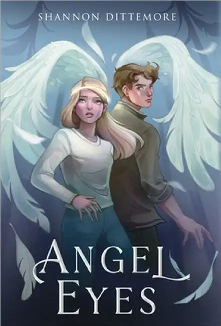 Angel Eyes by Dittemore, Shannon