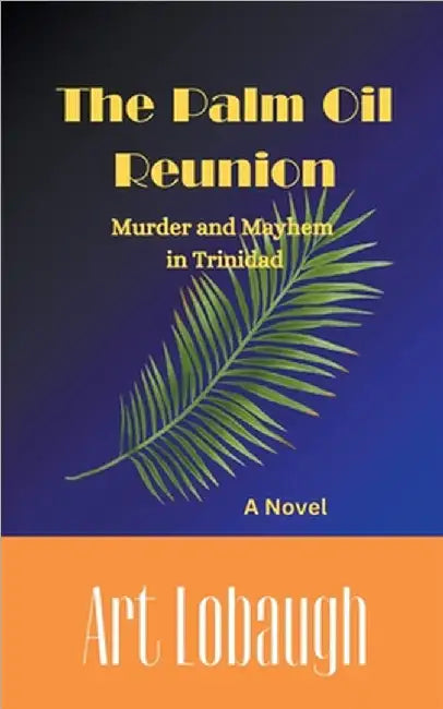 The Palm Oil Reunion by Lobaugh, Art