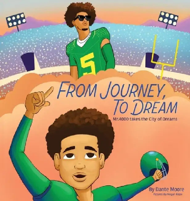From Journey to Dream by Dante Moore