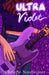 Ultra Violet by Christie M. Nauheimer