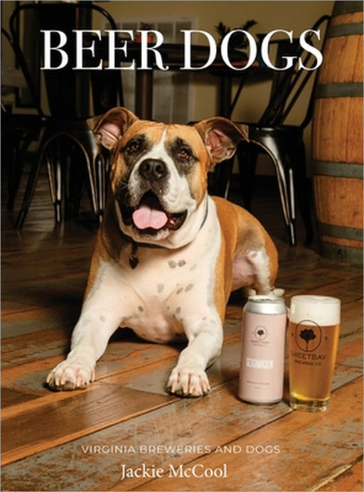 BEER DOGS Virginia by Jackie McCool