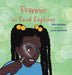 Frannie the Food Explorer by Tifani Kaye Wilhelm, Lacey Gatewood, Marlo Garnsworthy