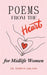 Poems From The Heart: A Collection of Poems for Midlife Women.....to ease the menopausal journey. by Renata Shiloah