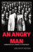 An Angry Man: A Memoir of My Journey to True Peace by Joel Scott Woods