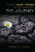 Doing Hard Things With Purpose: The Journey by Kimberly Helton
