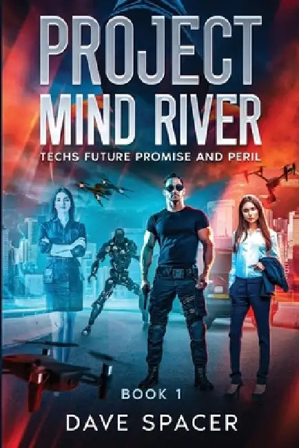 Project Mind River by Dave Spacer
