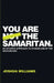 You Are Not the Samaritan by Joshua Williams